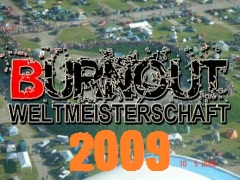 Burnout WM 2009 - Bilder